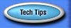 Tech Tips